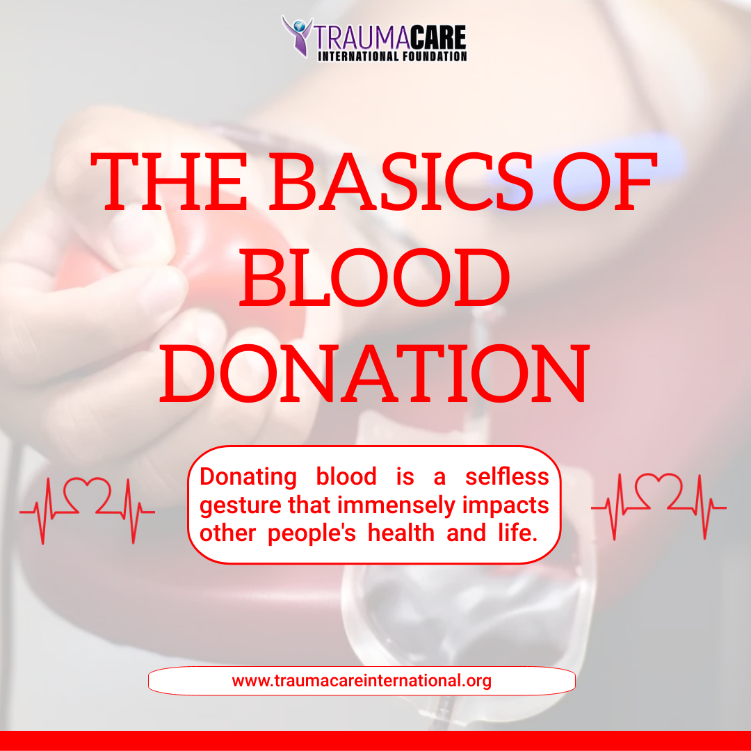 THE BASICS OF BLOOD DONATION